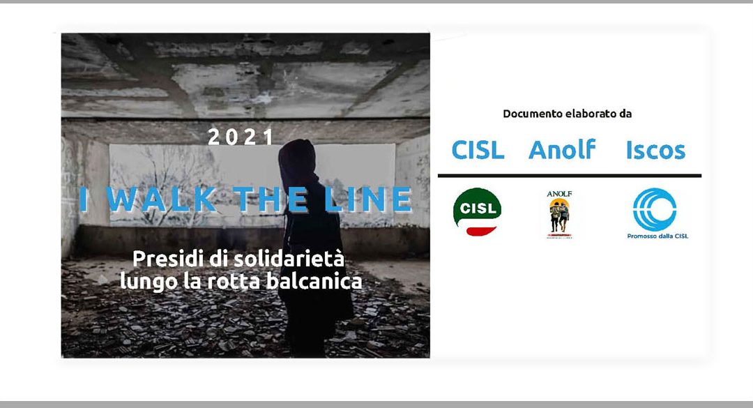 I walk the line – presidi di solidarietà lungo la rotta balcanica