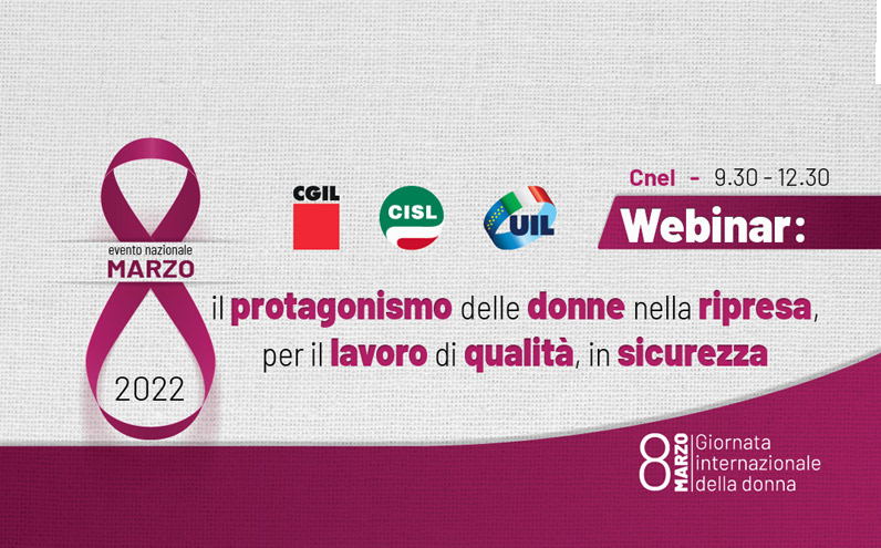 8 marzo 2022 Giornata Internazionale della donna: webinar Cgil Cisl Uil e le iniziative della Cisl