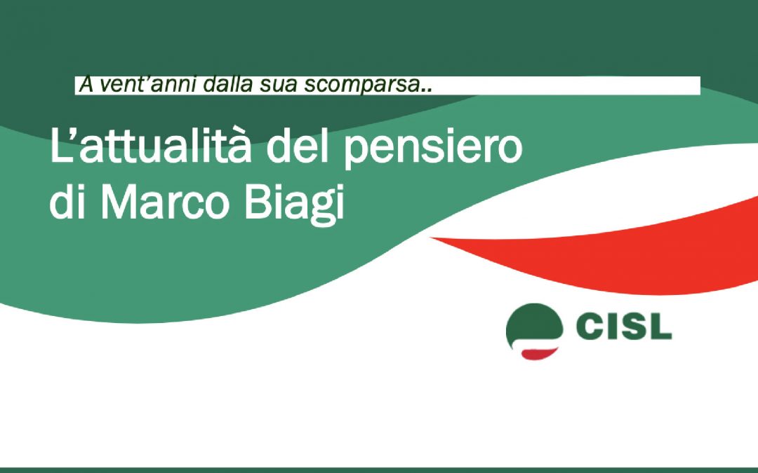 Sabato 19 Marzo la diretta streaming del webinar in ricordo di Marco Biagi con Sbarra, Stirpe, Treu