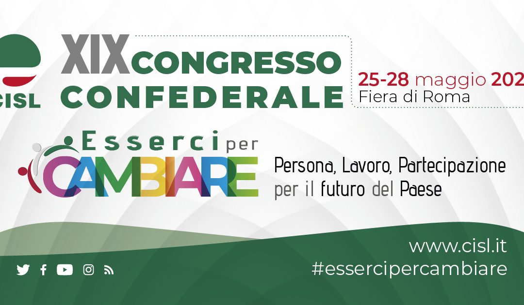 Sindacato. Al via dal 25 al 28 maggio il XIX Congresso Cisl. Previsti gli interventi del premier Draghi, dei ministri Lamorgese ed Orlando, il sottosegretario Amendola, la vice presidente del Parlamento Ue, Picierno