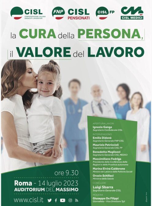 Sanità e Non Autosufficienza. Sbarra: “Il 14 Luglio a Roma iniziativa con Schillaci, Calderone, Fedriga per un nuovo Patto sul welfare che parta dalla centralità del lavoro”