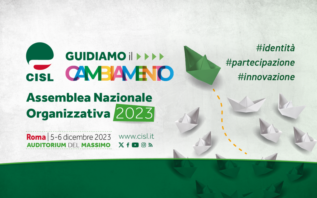 ‘Guidiamo il cambiamento’. Assemblea organizzativa Cisl dal 5 al 6 dicembre 2023