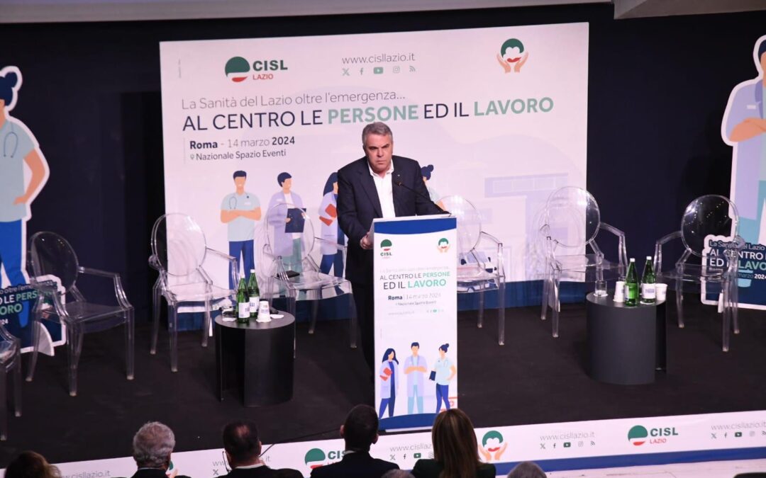 Il Convegno della Cisl Lazio sulla sanità. Sbarra: “Cambiare il nostro sistema sanitario nel segno della prossimità, dell’innovazione e dell’uguaglianza. La sanità non può essere considerata un costo ma un diritto costitizionale”