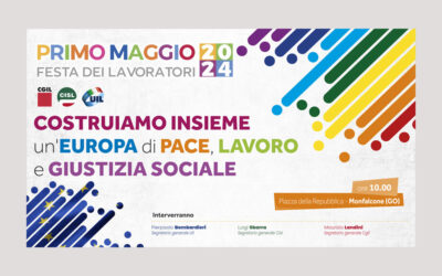 Primo maggio. Cgil, Cisl Uil a Monfalcone: “Costruiamo insieme un’ Europa di Pace, Lavoro e Giustizia Sociale”