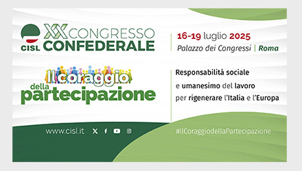 “Il Coraggio della Partecipazione”: XX Congresso Confederale Cisl 16 – 19 Luglio 2025. IL MANIFESTO