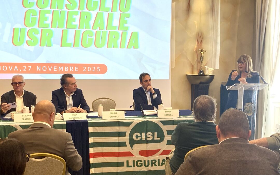 Lavoro. Fumarola al Consiglio generale della Cisl Liguria: “Serve una rotta nuova: più cooperazione, investimenti e tutele per lavoratori e territorio