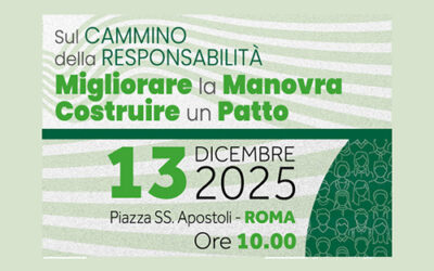 Manifestazione 13 Dicembre. Parte oggi ‘il Cammino della Responsabilità’: la nuova campagna della CISL  per dire, con forza, che all’Italia serve un patto sociale