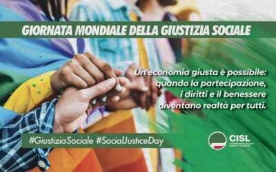 Giornata Mondiale della Giustizia Sociale: la CISL rilancia l’impegno per un’economia più equa e inclusiva