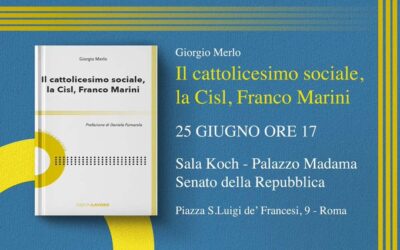 Sindacato. Domani a Roma la presentazione del libro su Franco Marini. Interverrà la Segretaria Generale Cisl, Daniela Fumarola