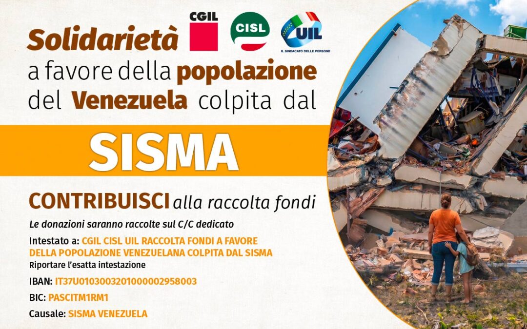 Sisma. Cgil, Cisl e Uil avviano raccolta fondi di solidarietà per la popolazione venezuelana