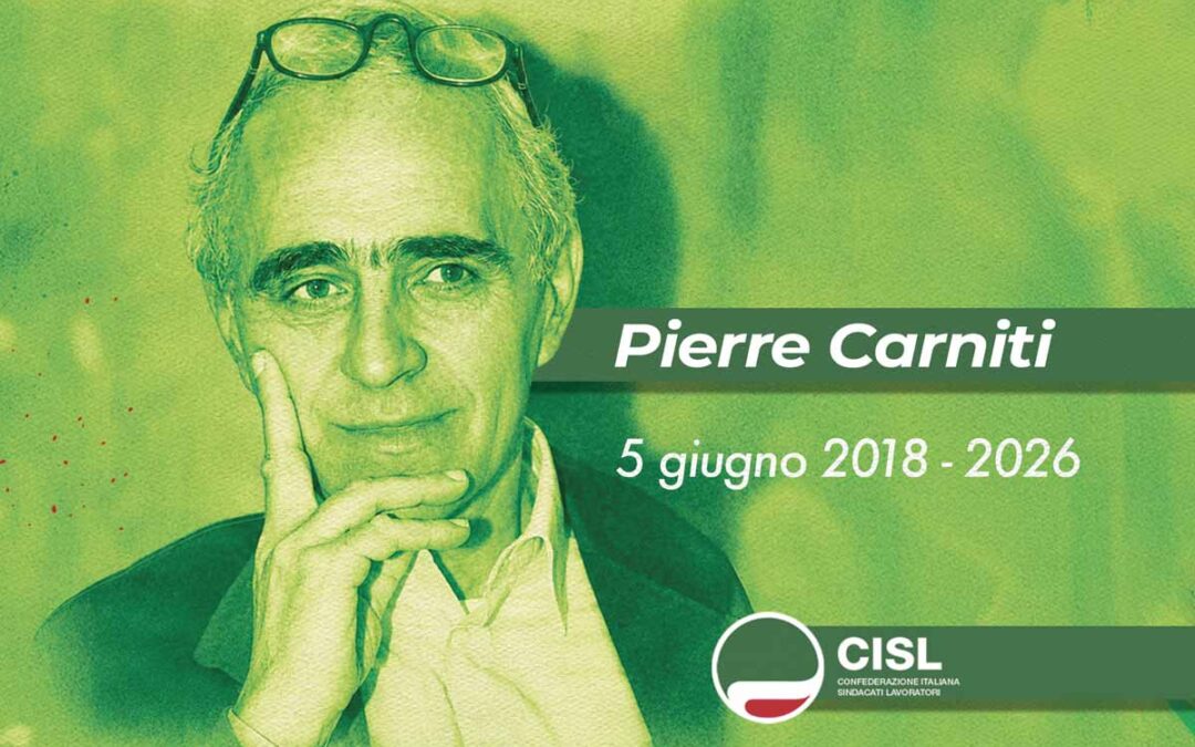 Ricordando Pierre Carniti. Grande protagonista delle conquiste che hanno cambiato il mondo del lavoro