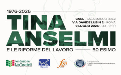 Sindacato. Fumarola, Brunetta, Calderone, Garavaglia giovedì 9 luglio al Cnel a Convegno in ricordo di Tina Anselmi e le riforme del lavoro