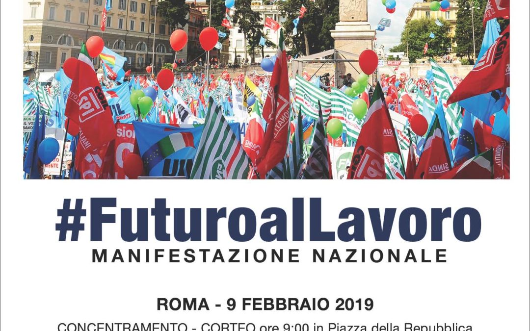 Manifestazione Cgil Cisl Uil il 9 febbraio a Roma. Furlan: “Sabato in piazza per cambiare la linea economica del Governo”