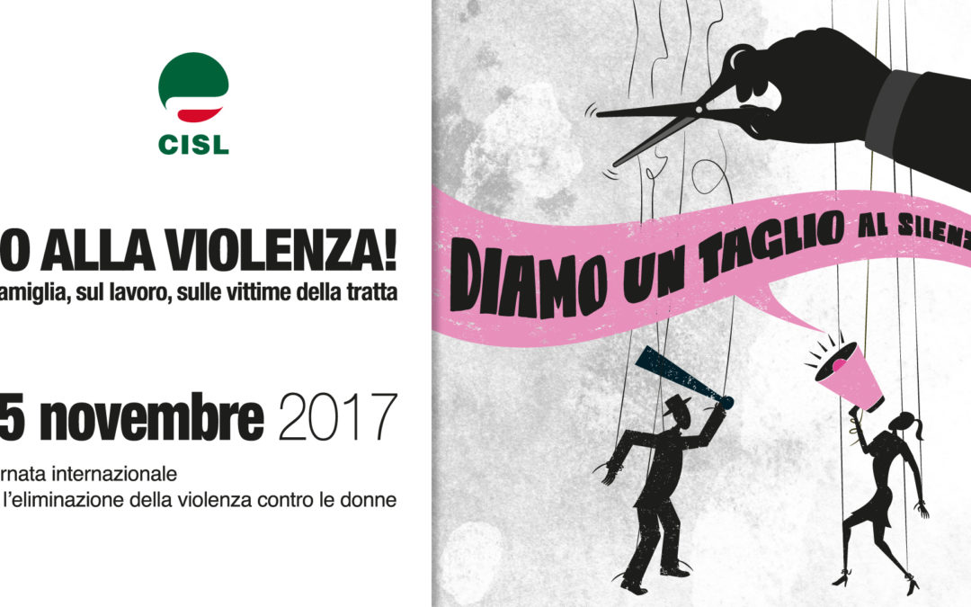 Giornata Mondiale contro la Violenza sulle Donne. ‘Diamoci un taglio’.  Furlan: “La contrattazione ha ruolo importante per far crescere il rispetto”