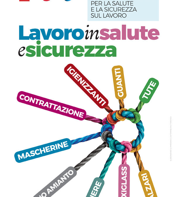 28 aprile Giornata mondiale per la salute e sicurezza sul lavoro. Cgil Cisl Uil:  Una priorita’ per i lavoratori. Furlan: “Senza  sicurezza e salute non c’è rispetto per la dignità della persona”